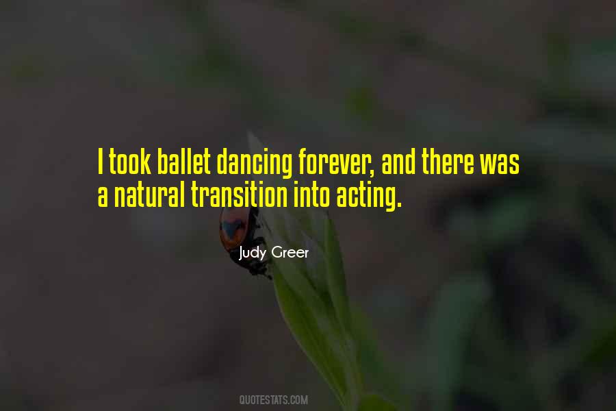 Dancing And Acting Quotes #1140136