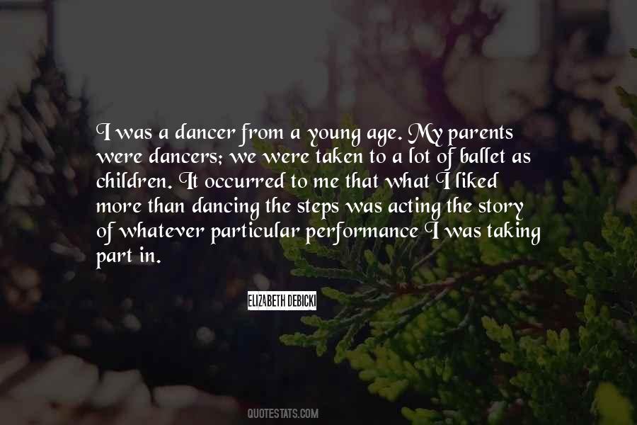 Dancing And Acting Quotes #1614427