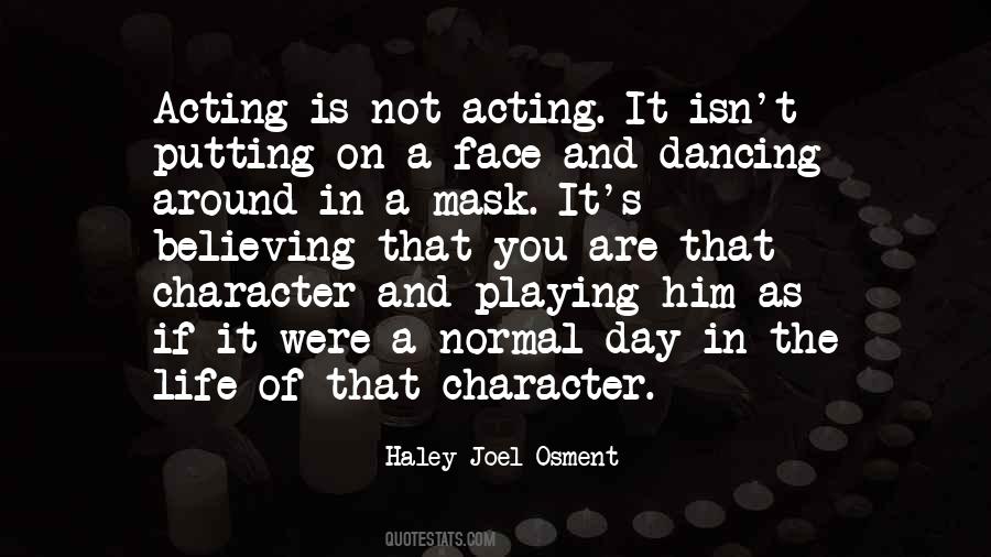 Dancing And Acting Quotes #376117