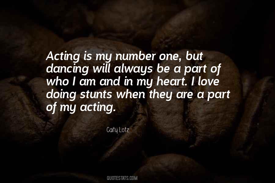 Dancing And Acting Quotes #520135