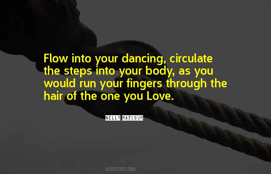 Dancing And Running Quotes #1589375