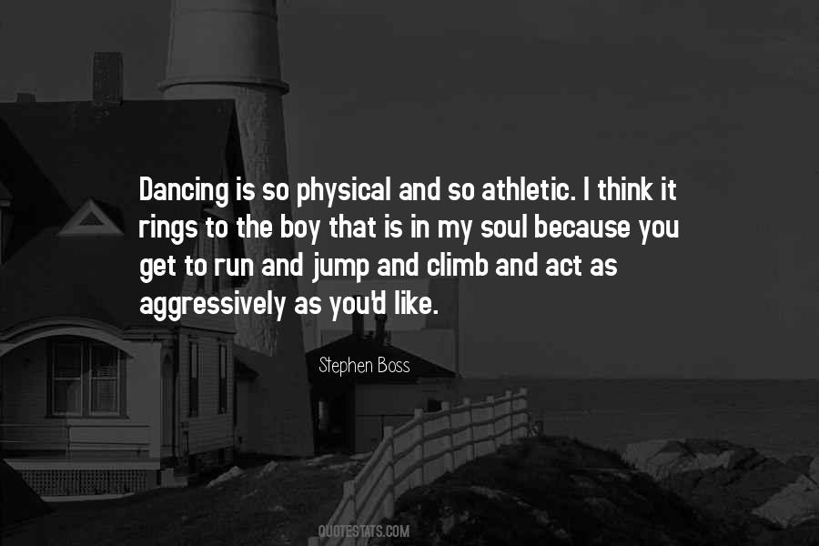 Dancing And Running Quotes #25262