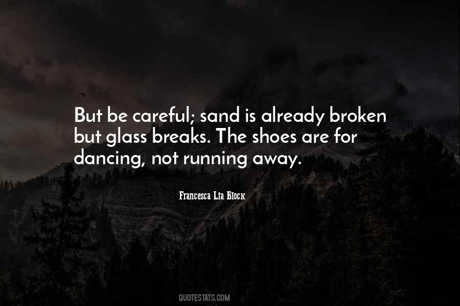 Dancing And Running Quotes #926188