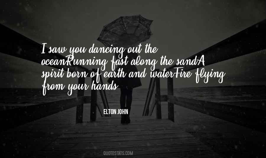 Dancing And Running Quotes #991968