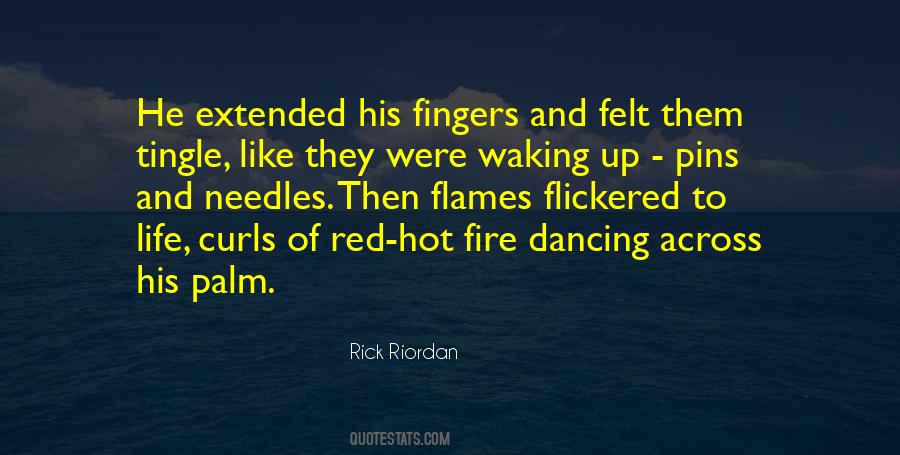 Dancing In The Flames Quotes #1351740