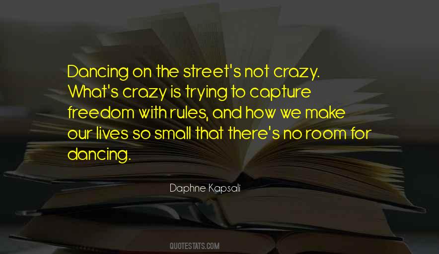 Dancing In The Street Quotes #1033626