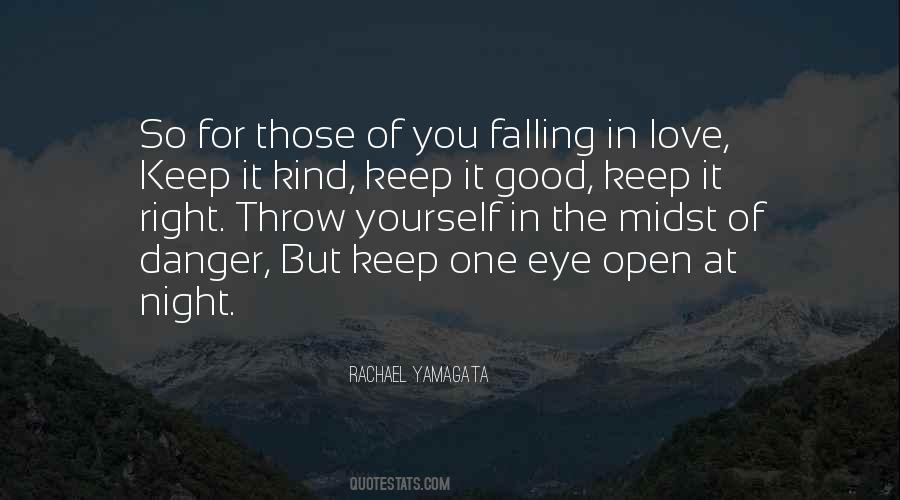 Danger Of Falling In Love Quotes #1042345