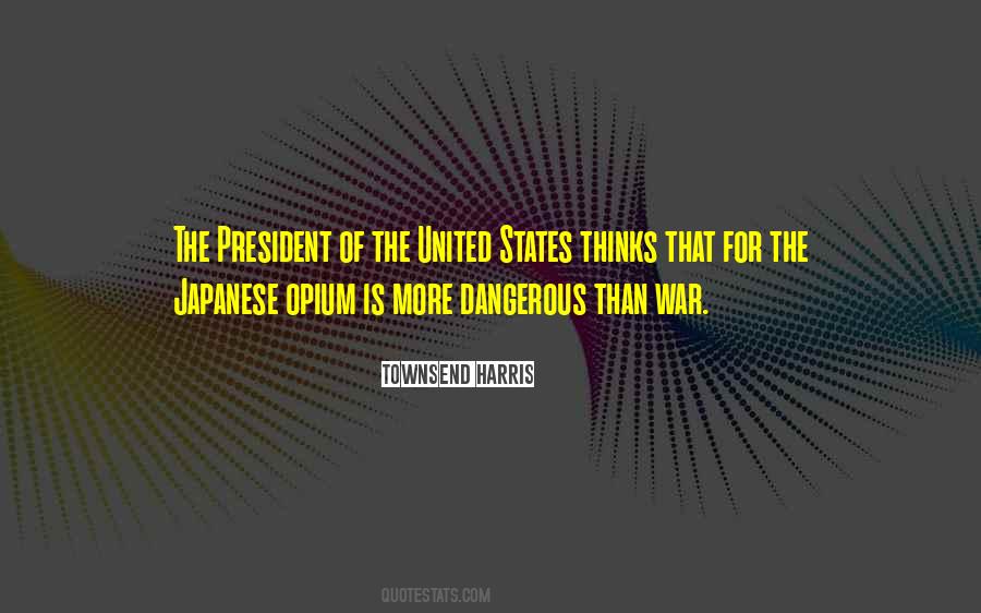 Dangerous War Quotes #1788053