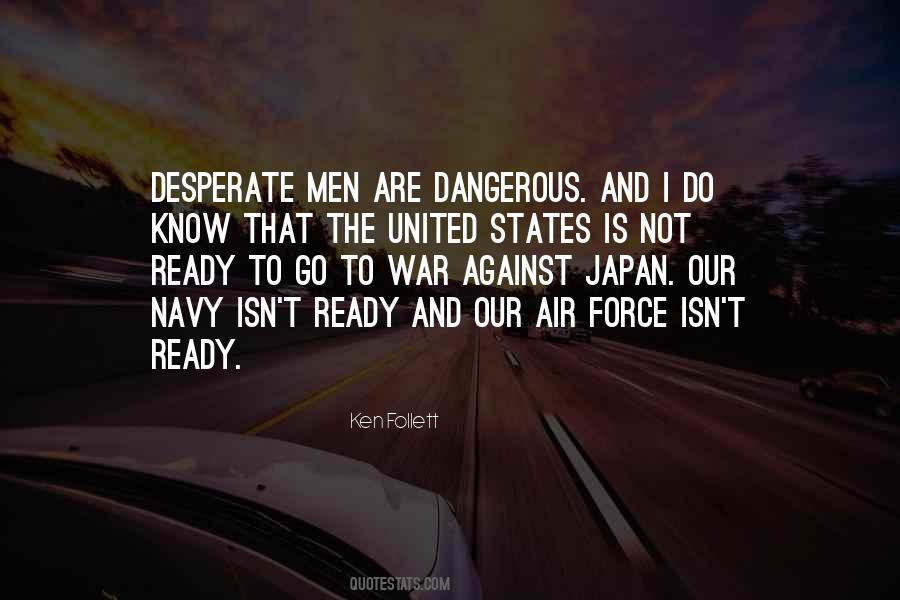 Dangerous War Quotes #494542