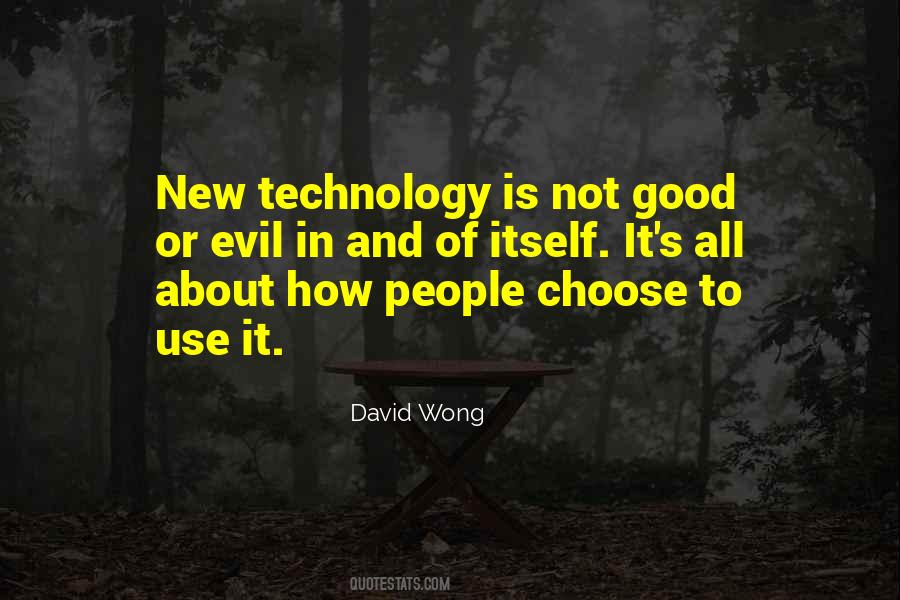Evil Of Technology Quotes #887178