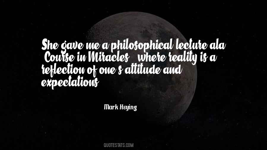 Philosophical Reflection Quotes #641930