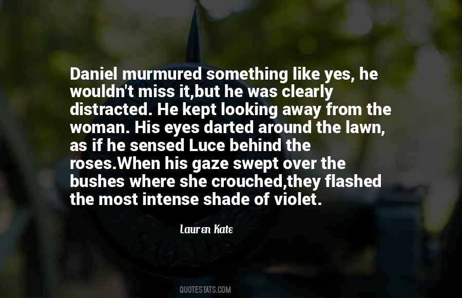 Daniel And Luce Quotes #34851