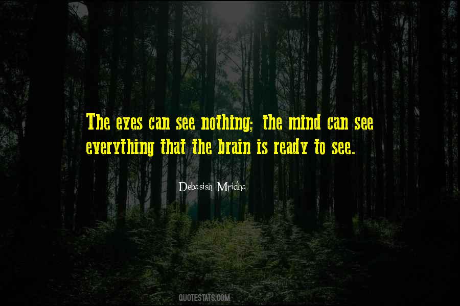 Mind Sees Quotes #266318