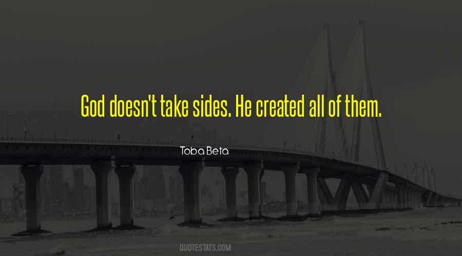 Take Sides Quotes #911888