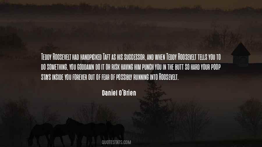 Daniel O'leary Quotes #1112706