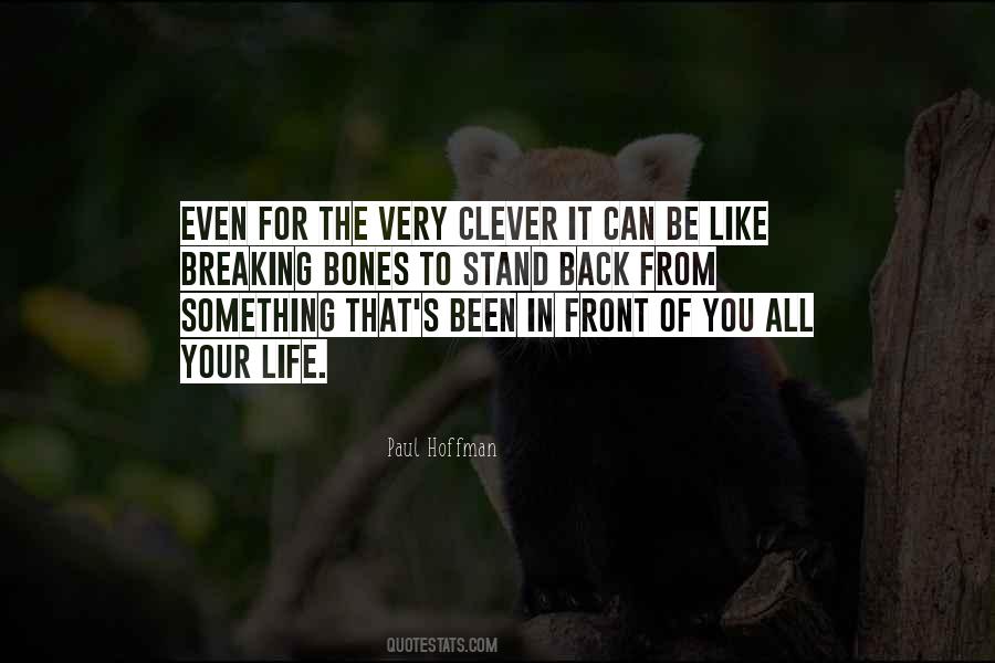 Front Of You Quotes #1086936