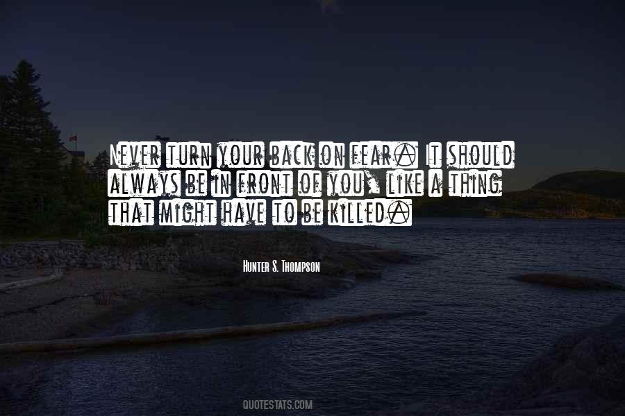 Front Of You Quotes #1229222