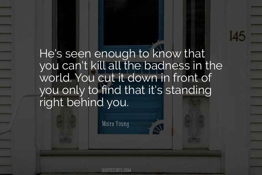 Front Of You Quotes #1229534