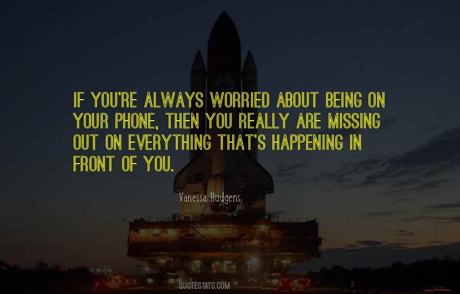 Front Of You Quotes #1258941