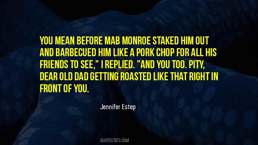 Front Of You Quotes #1305577