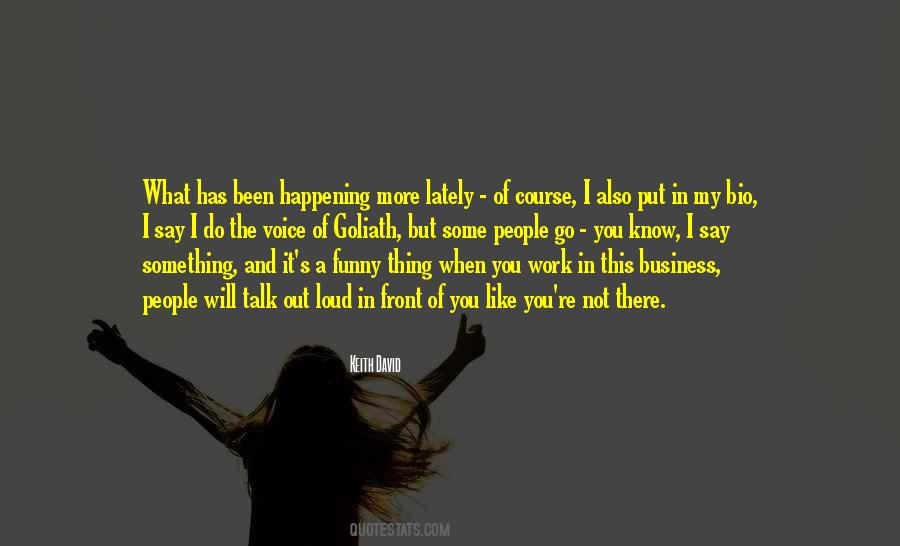 Front Of You Quotes #1333895