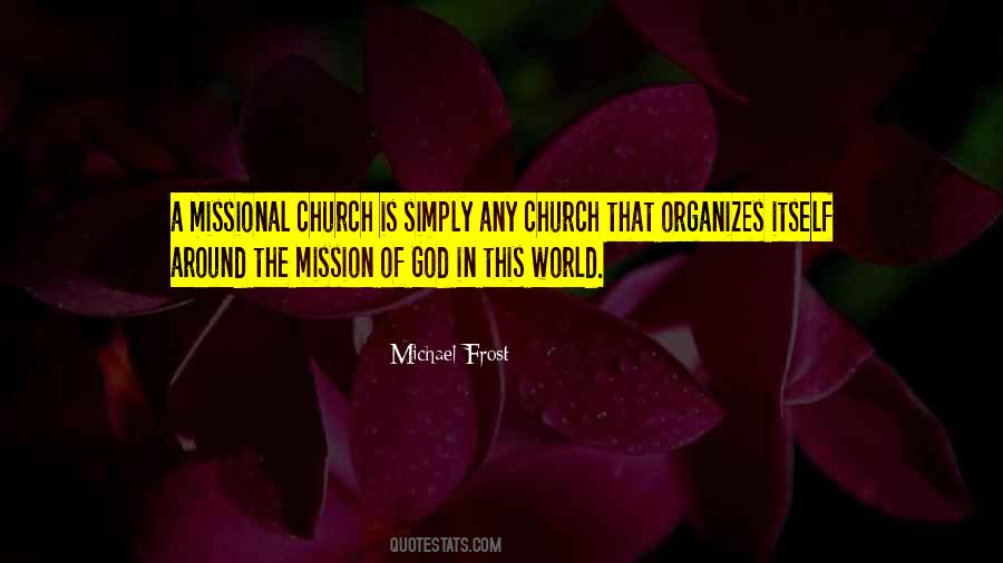 Church Mission Quotes #550352