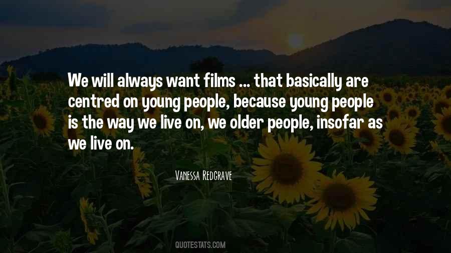 Way We Live Quotes #1455026