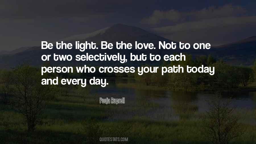 Be The Love Quotes #1299024