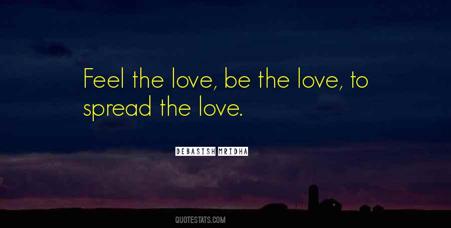 Be The Love Quotes #1638981