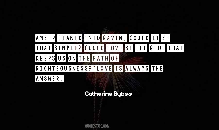 Be The Love Quotes #2688