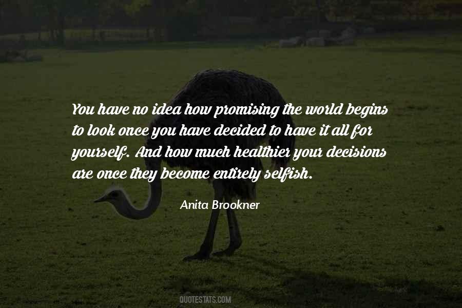 Your Selfish Quotes #618969