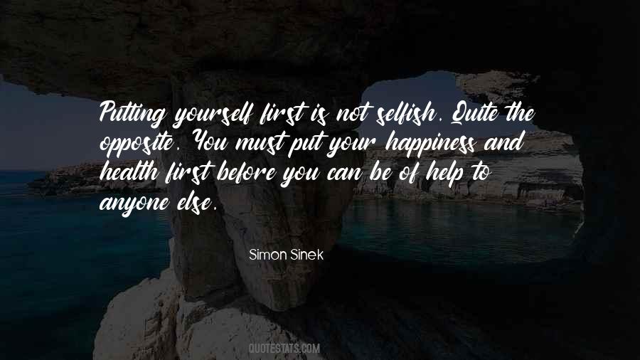Your Selfish Quotes #708269