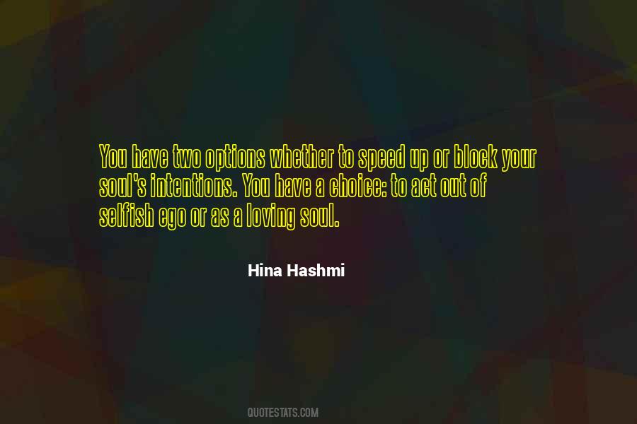 Your Selfish Quotes #824254