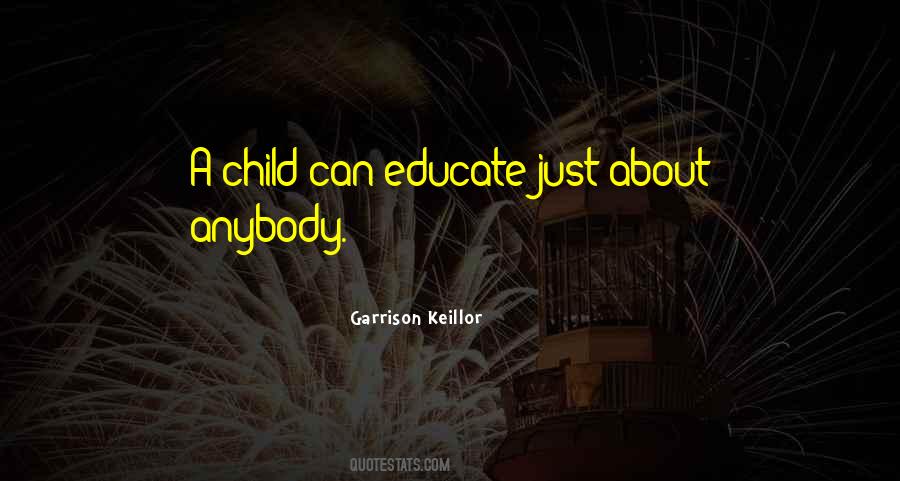 Educate Children Quotes #1031596