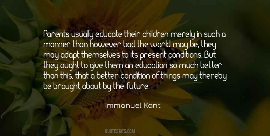 Educate Children Quotes #1666769