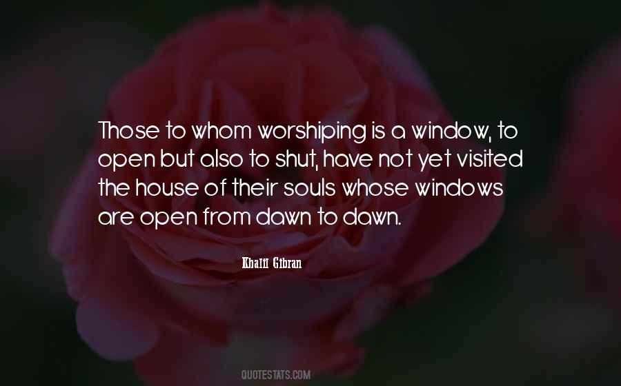 Quotes About The Open Window #380837