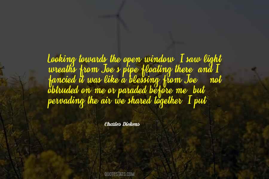 Quotes About The Open Window #464968