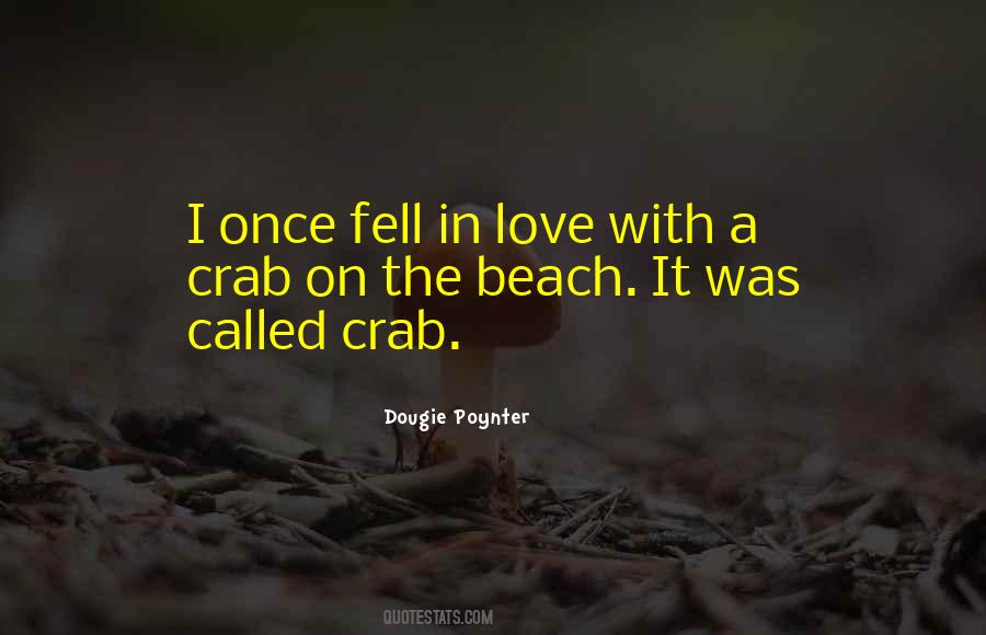 Love Crab Quotes #1451423