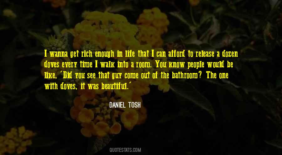 Daniel Tosh Tosh O Quotes #166139
