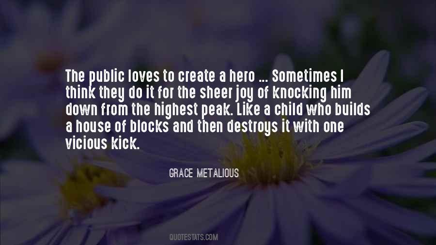 Metalious Quotes #1696092