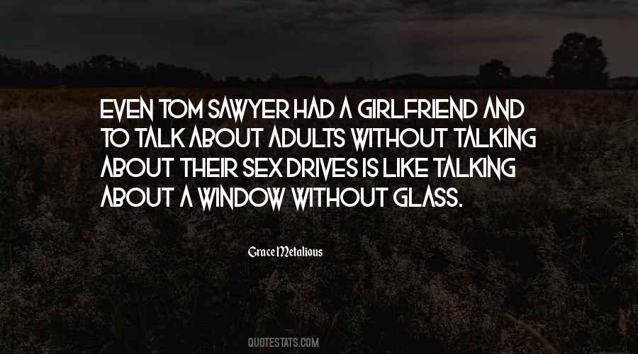 Metalious Quotes #204702