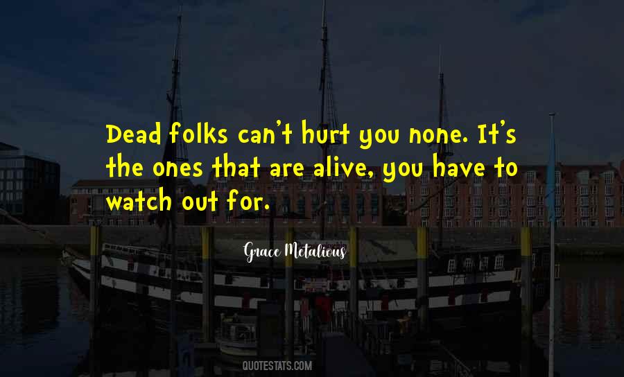 Metalious Quotes #760109