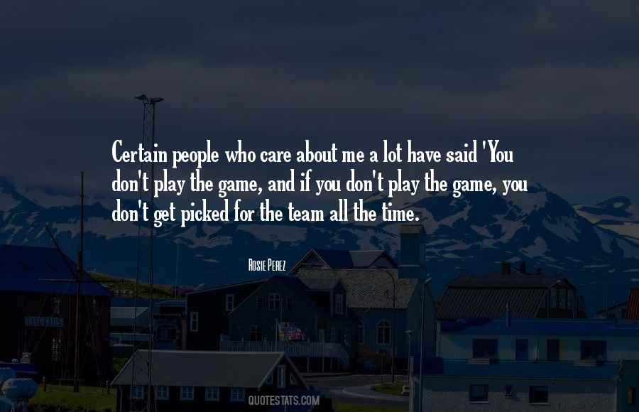 People You Care About Quotes #335887