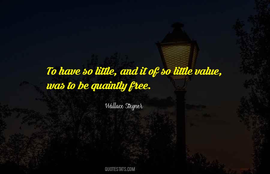 Value Of Freedom Quotes #128259