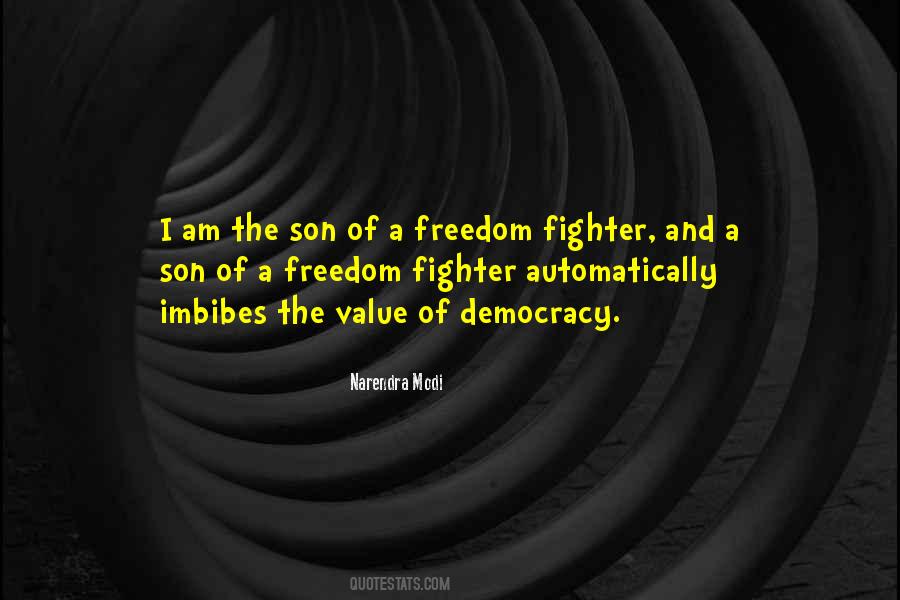 Value Of Freedom Quotes #1357771