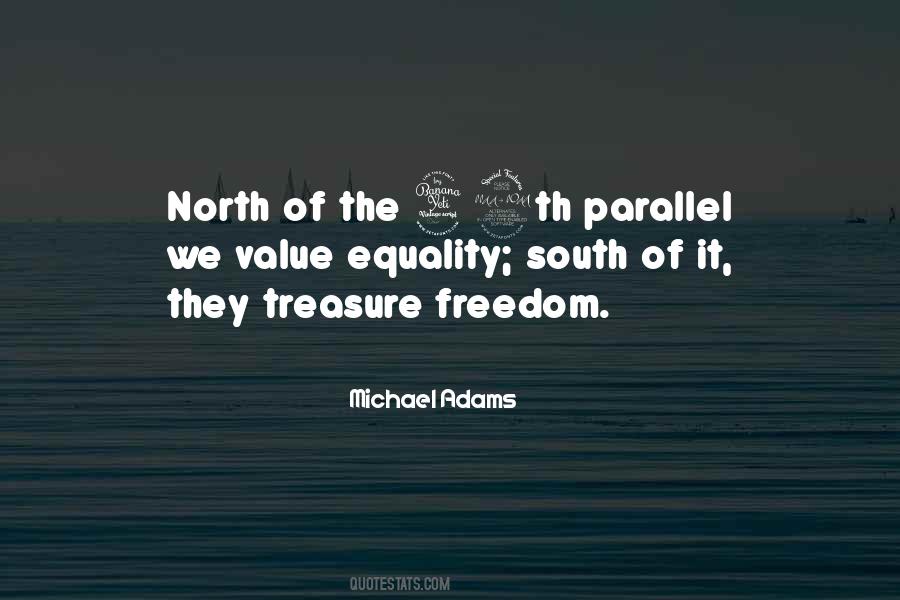 Value Of Freedom Quotes #1562622