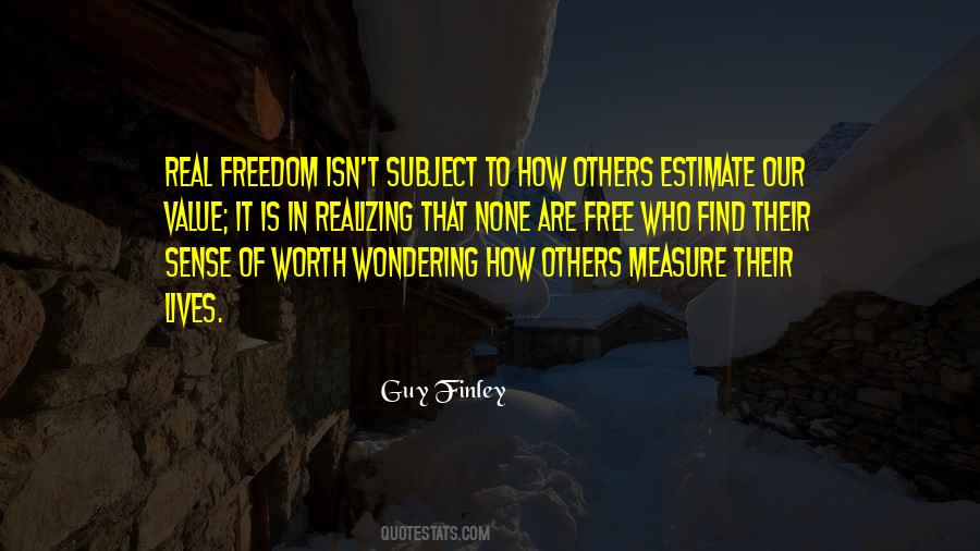 Value Of Freedom Quotes #524057