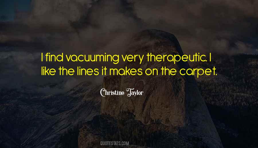 Quotes About Vacuuming #1023734