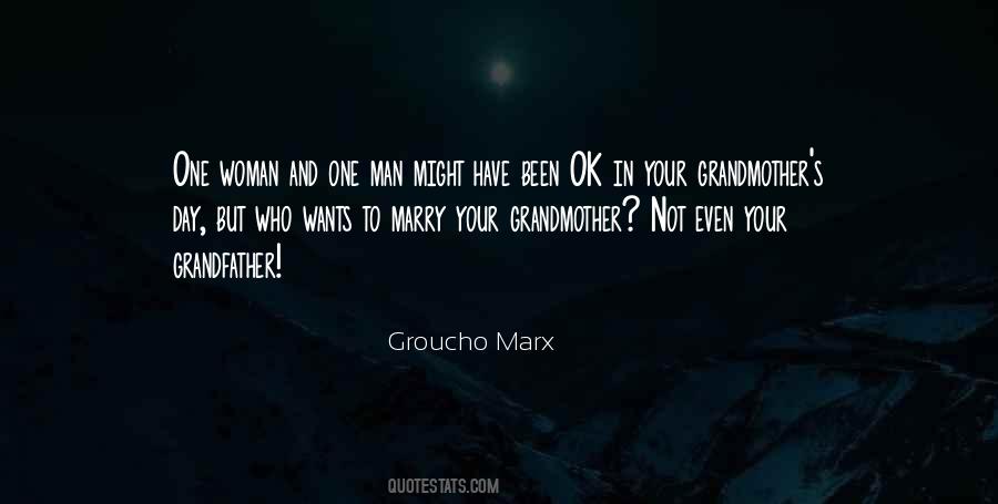 Your Grandmother Quotes #1069411