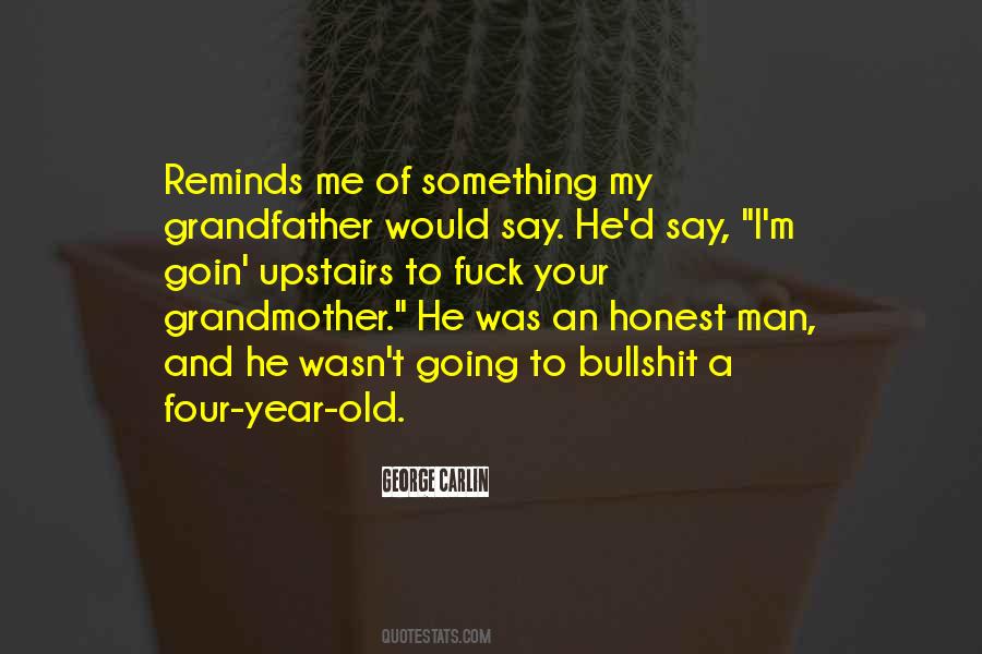 Your Grandmother Quotes #1544950